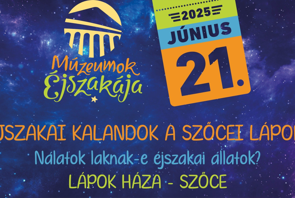 Múzeumok Éjszakája - Éjszakai kalandok a szőcei lápon