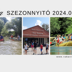 Szezonnyitás a Rábán - A nagy vízreszállás